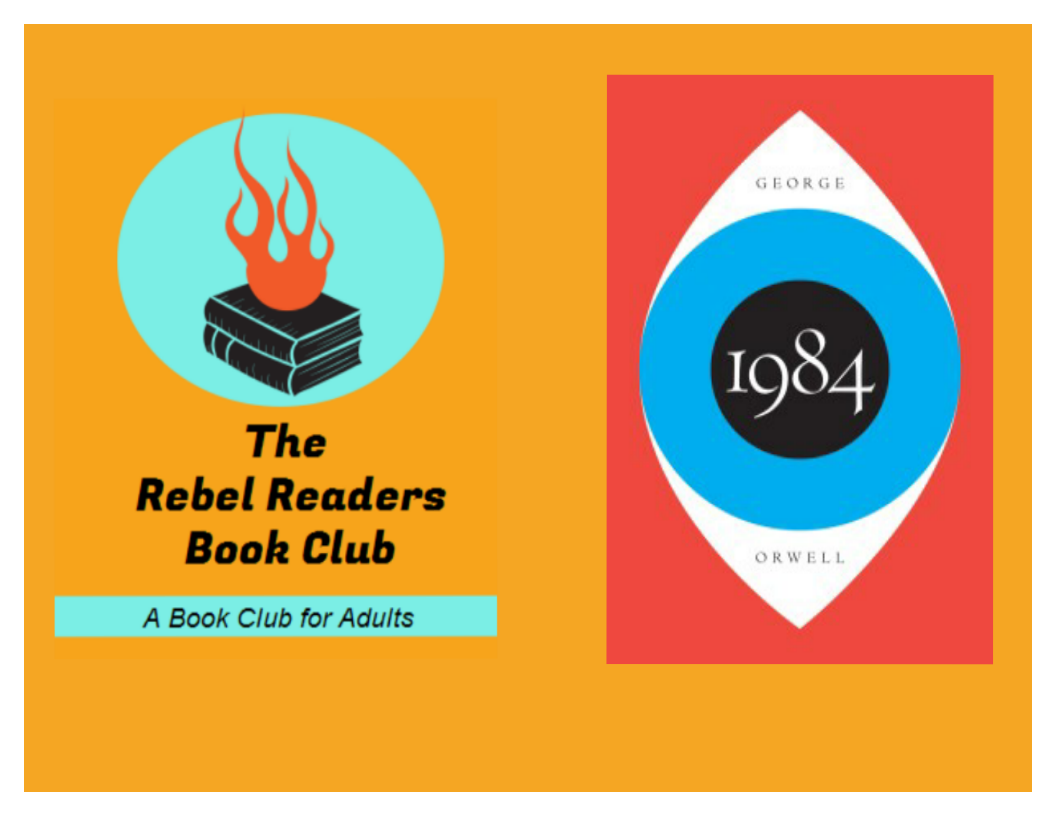 The Rebel Readers Book Club: 1984