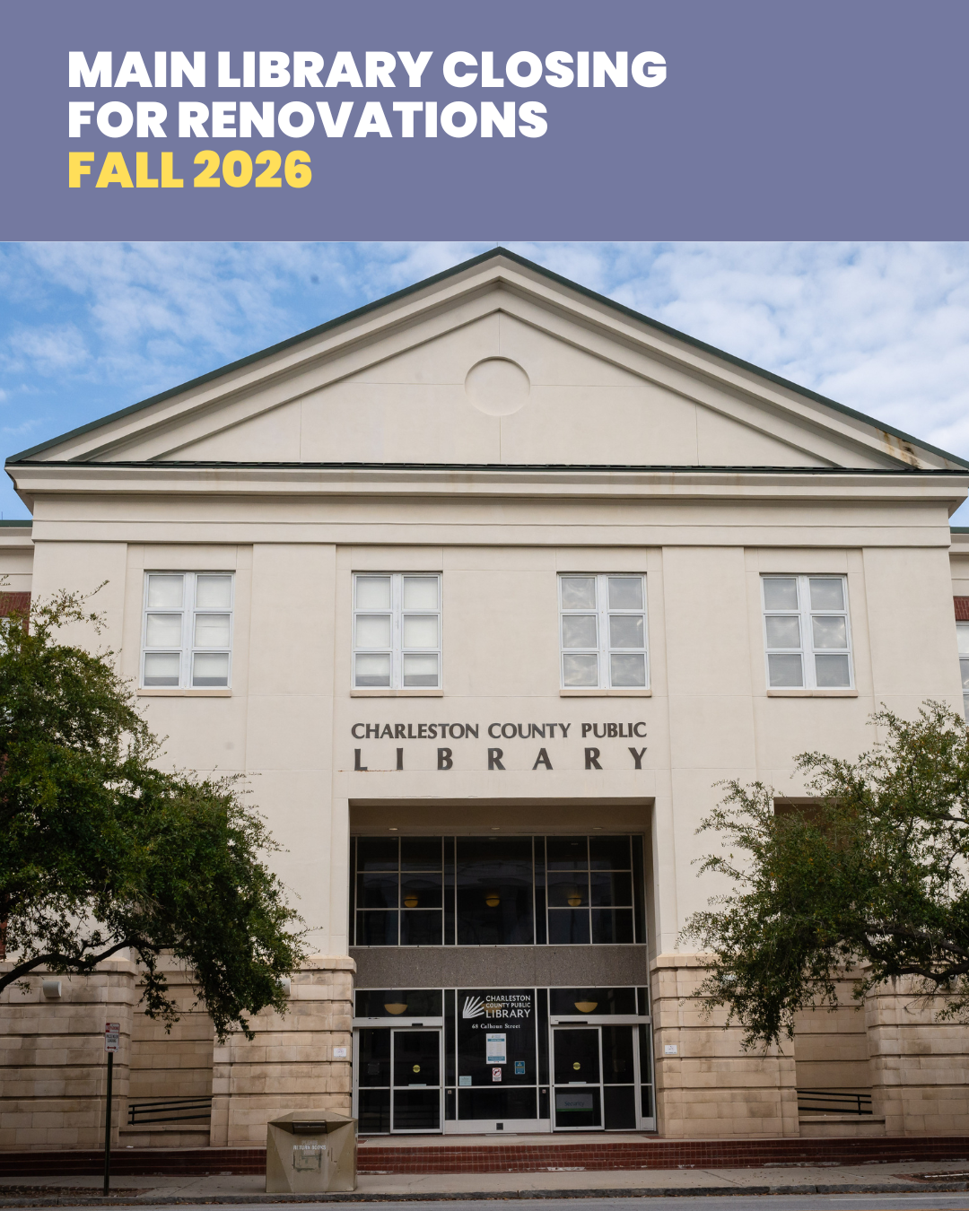 Main Library closing for Renovations in Fall 2026