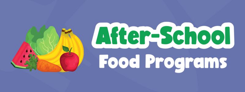 After-School Food Programs