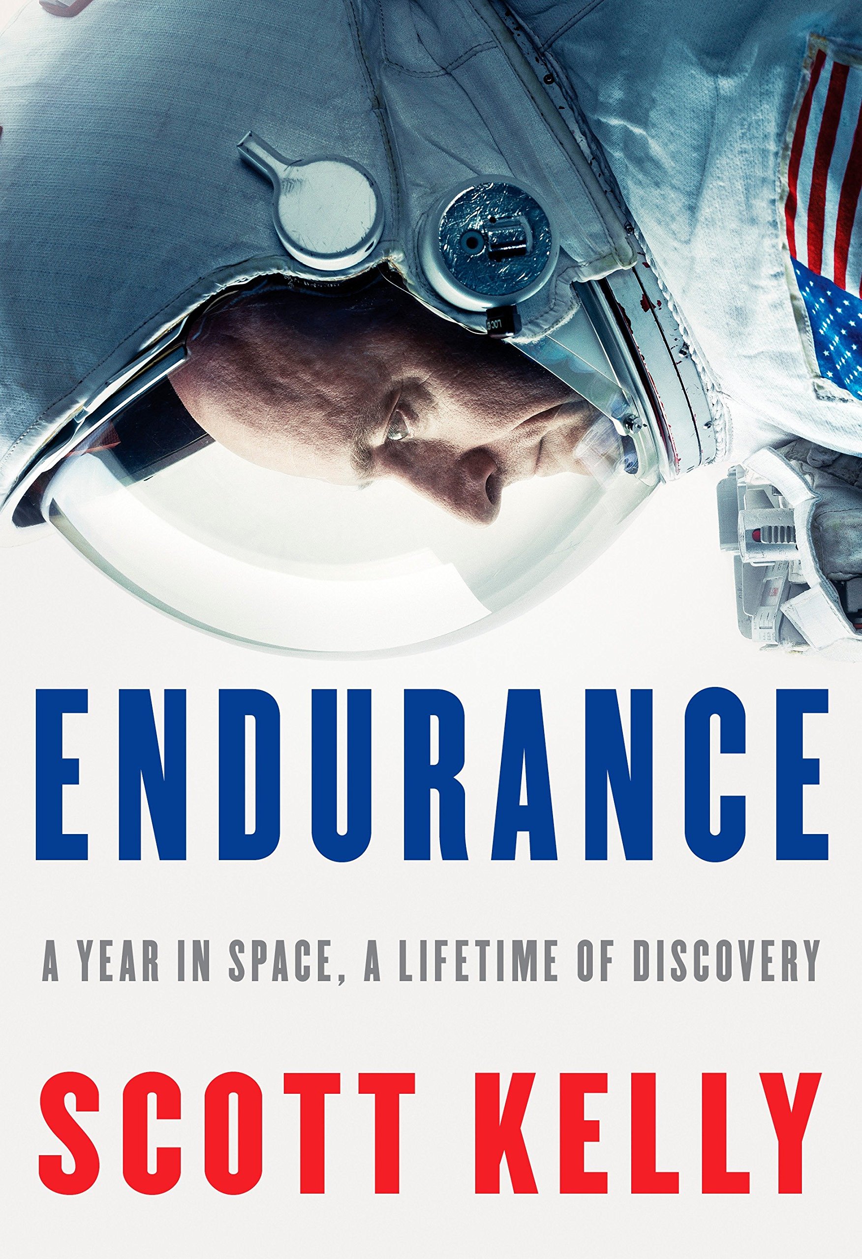 Endurance A Year in  Space, a Lifetime of Discovery