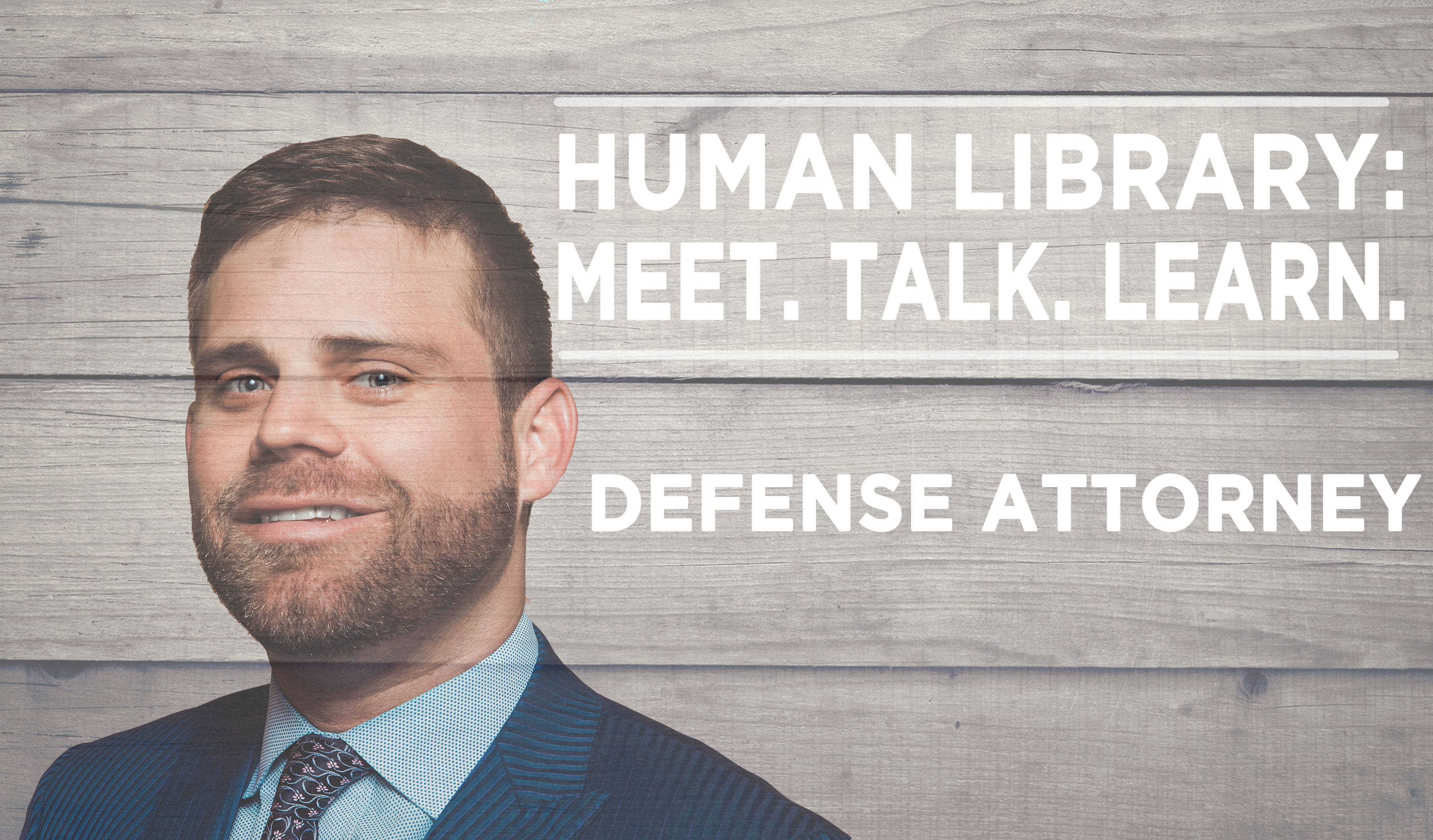 Human Library - Defense Attorney Aylor