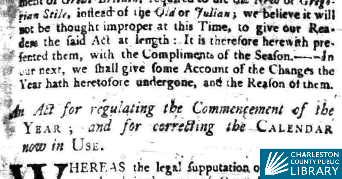 The New “New Year” of 1752 | Charleston County Public Library