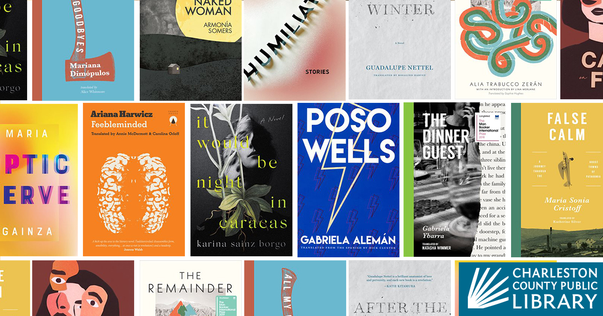 Wrap up Latino Books Month and head into summer with this list of Latin-American fiction titles by women in translation