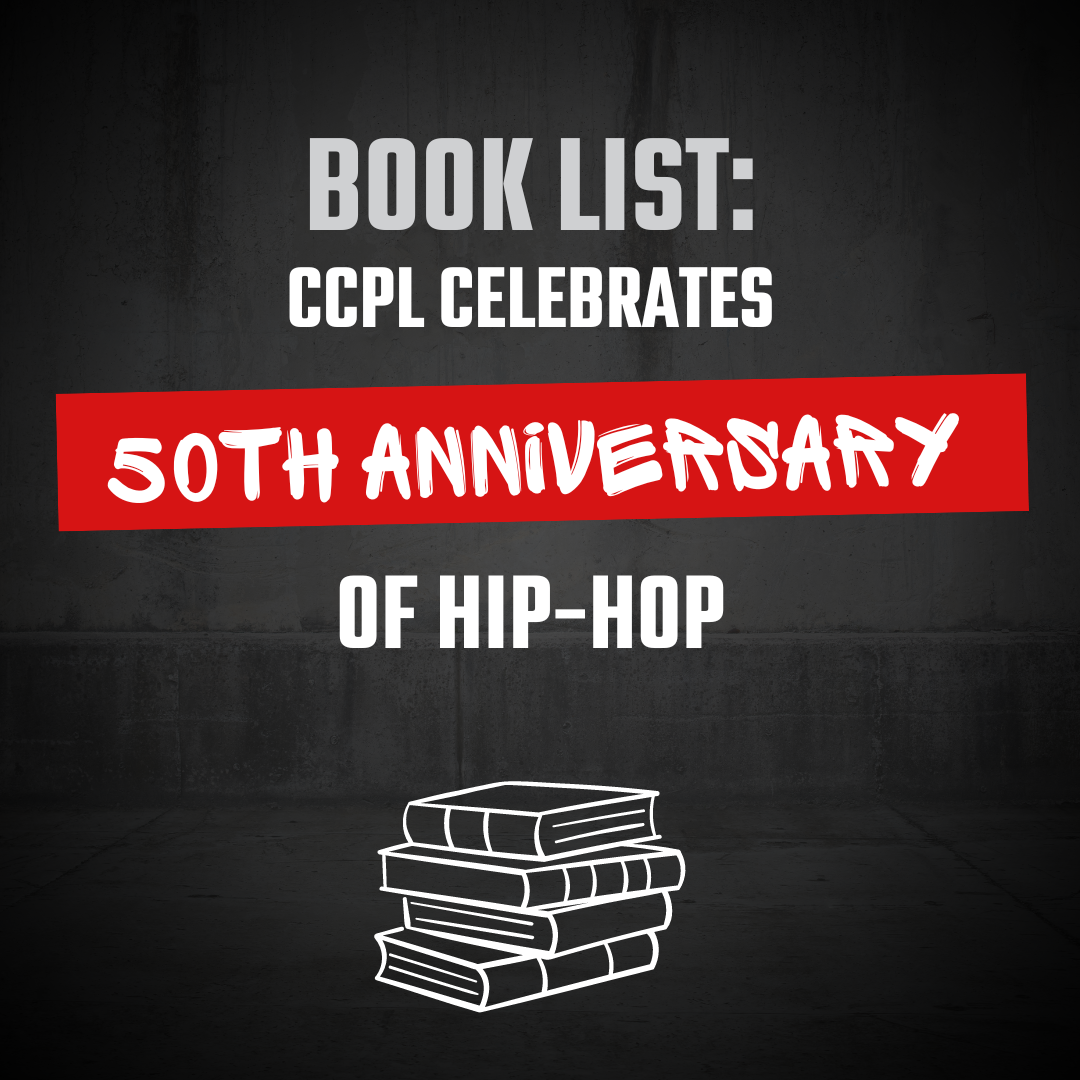 Book List in Celebration of 50th Anniversary of Hip-Hop 