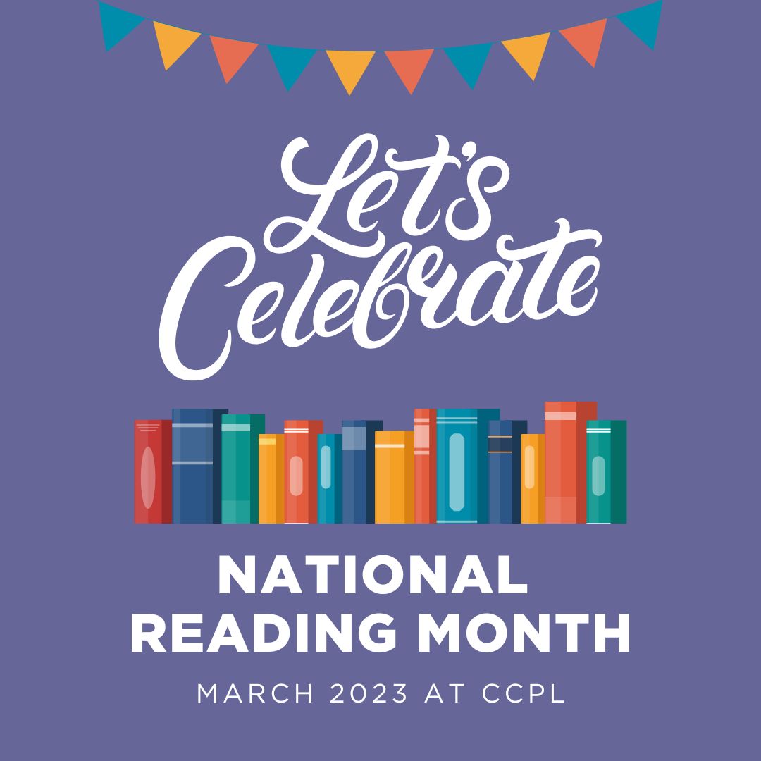 CCPL Celebrates National Reading Month Throughout March 