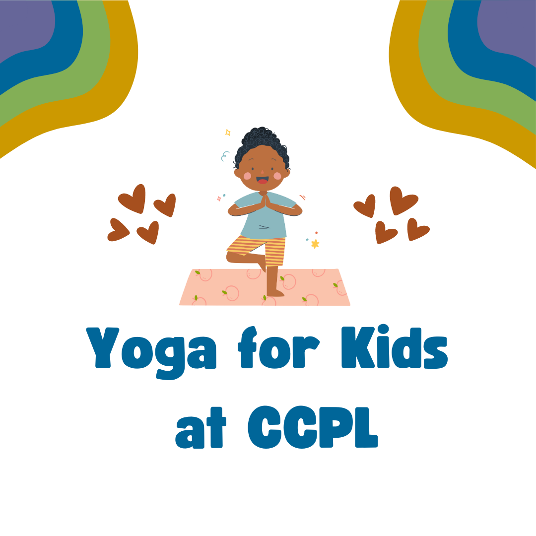 Yoga for Kids at CCPL! 