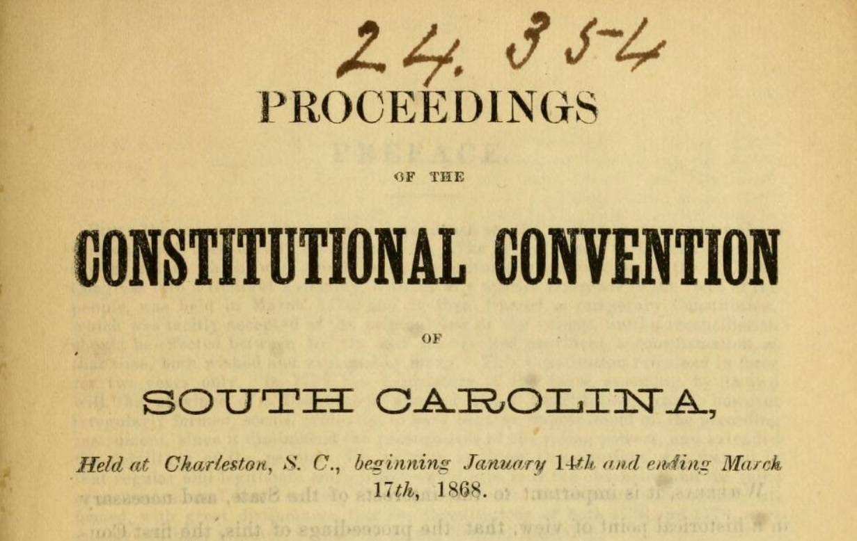 The South Carolina Constitutional Convention of 1868 | Charleston County  Public Library