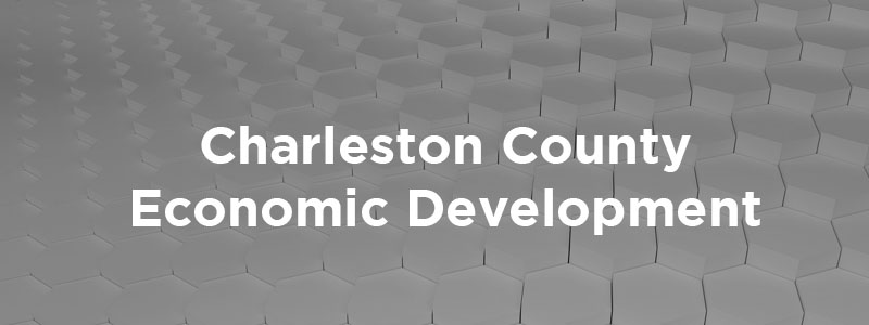 Charleston County Economic Development for Businesses