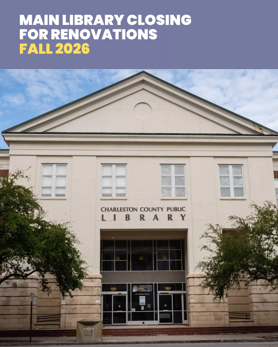 Main Library closing for Renovations in Fall 2026